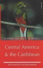 Buy Where to Watch Birds in Central America and the Caribbean from Amazon